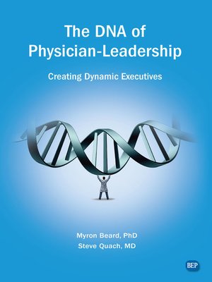 cover image of The DNA of Physician Leadership